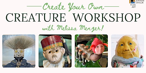 Hauptbild für Create Your Own Creature Workshop with Melissa Menzer