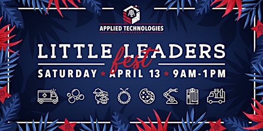 Second-Annual Little Leaders Fest primary image