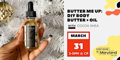 Imagem principal do evento SIP+MAKE: Butter Me Up - DIY Body Butter + Oil w/CocoaShea