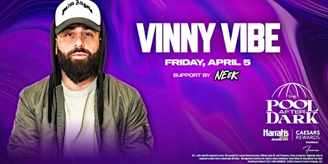 VINNY VIBE at The Pool After Dark - FREE GUEST LIST