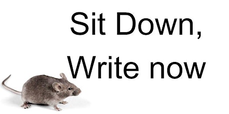 Sit Down, Write Now