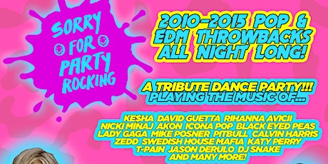 SORRY FOR PARTY ROCKING (2010-2015 Pop & EDM All Night Long!)