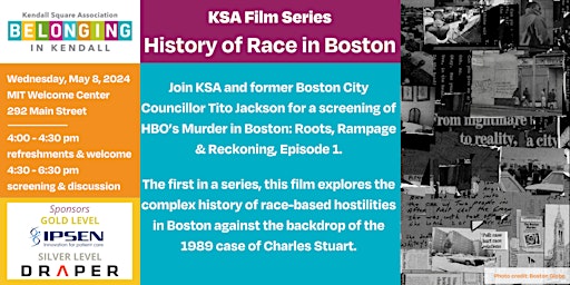 Immagine principale di KSA Belonging in Kendall Film Series: History of Race in Boston 