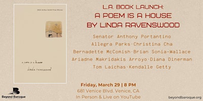 Imagem principal de L.A. Book Launch: a poem is a house by Linda Ravenswood