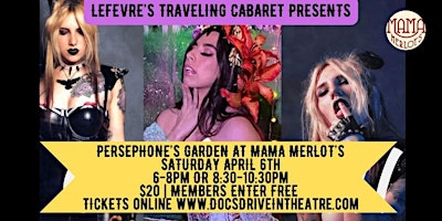 Imagen principal de LeFevre's Traveling Cabaret: Persephone's Garden at Mama Merlot's