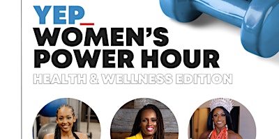 Immagine principale di YEP Women's Power Hour: Influential Women of the Diaspora 