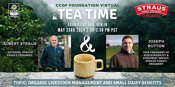 CCOF Foundation Virtual Teatime: Organic Livestock and Dairy