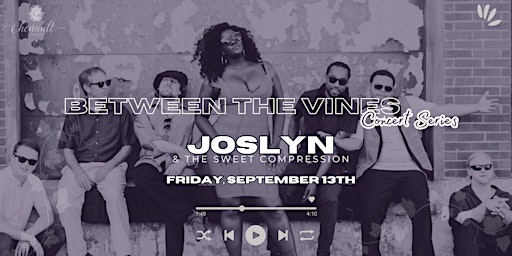 Immagine principale di Between the Vines Concert Series featuring Joslyn & The Sweet Compression 