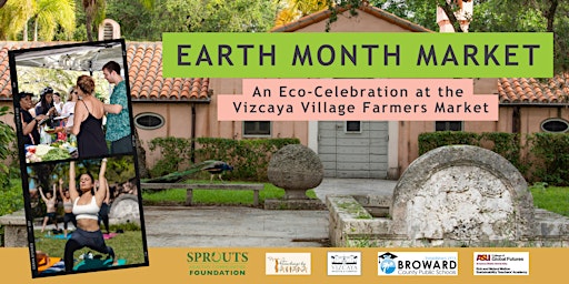 Earth Month Market @ Vizcaya Village primary image