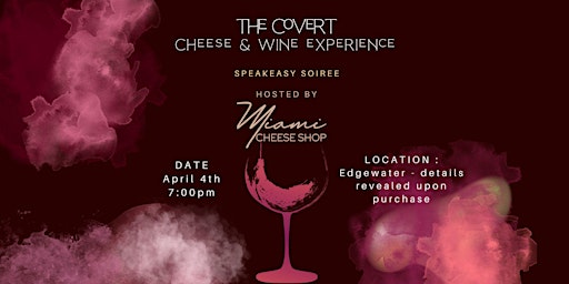 Imagem principal do evento The Covert Cheese & Wine Experience