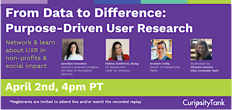 From Data to Difference: Purpose-Driven User Research Interactive Panel