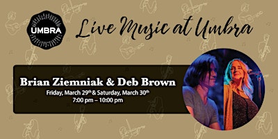 Immagine principale di Live Music at Umbra: Deb Brown & Brian Ziemniak 