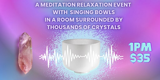 Sound Bath with 1000's of Crystals primary image