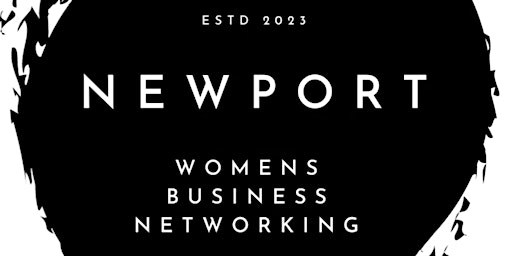 Primaire afbeelding van Newport Womens Business Networking