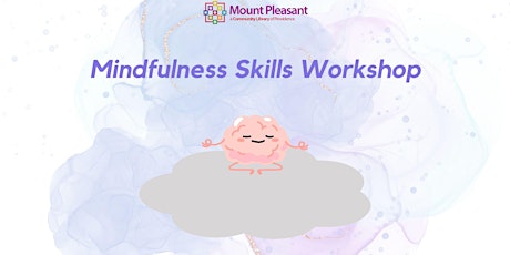 Mindfulness Skills Workshop