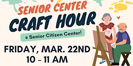 Senior Center Craft Hour