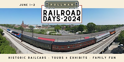 Hauptbild für Pullman Railroad Days 2024: People, Progress & Innovation-Sunday