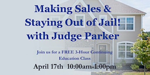 Imagem principal do evento Making Sales & Staying Out of Jail with Judge Parker