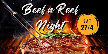 Premium Beef n Reef Night- SOLD OUT