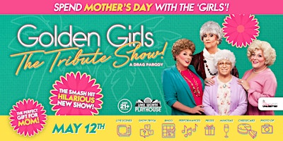 Image principale de Golden Girls @ Lake Worth Playhouse (21+) • 5/12/24