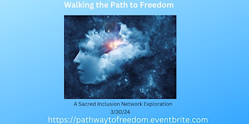Walking the Path to Freedom primary image