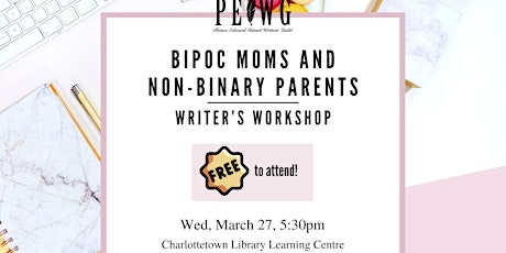 BIPOC Moms and Non-Binary Parents Writer's Workshop primary image