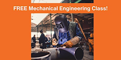 FREE Mechanical Engineering Class 4/15-4/24 primary image