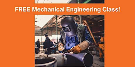 FREE Mechanical Engineering Class 4/15-4/24