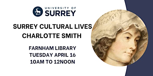 Hauptbild für Surrey Cultural Lives Literary Talk on Charlotte Smith