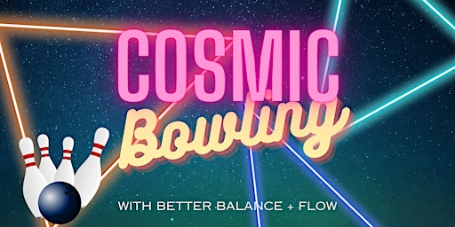 Imagem principal do evento Cosmic Bowling at Pro Bowl