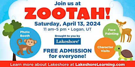 FREE ADMISSION to Zootah, courtesy of Lakeshore Learning!