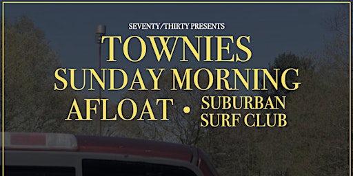 Townies / Sunday Morning / Afloat / Suburban Surf Club primary image