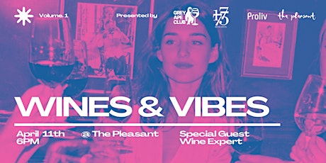 Wines & Vibes -Tasting Mixer Event Vol.1