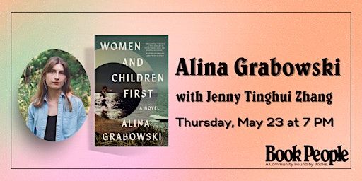 Imagem principal de BookPeople Presents: Alina Grabowski - Women and Children First