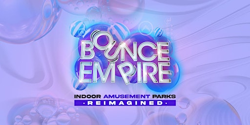 Hauptbild für Bounce Empire All Day & Night Passes