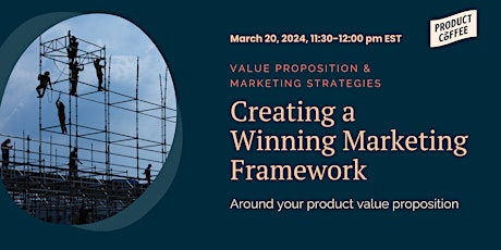 Creating a Winning Marketing Framework primary image