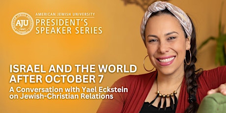 Israel and the World After October 7th:  A Conversation with Yael Eckstein