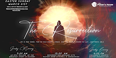 Easter Service - The Resurrection: The Greatest Story in History