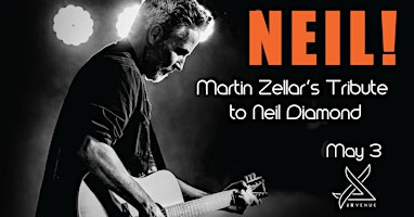 Imagem principal do evento NEIL!   Martin Zellar's Tribute to Neil Diamond