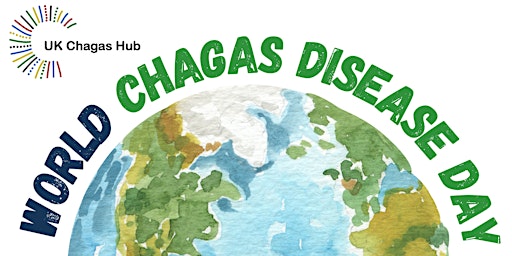 Imagem principal do evento UK Chagas Hub - World Chagas Day Symposium