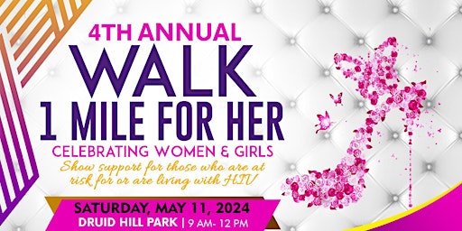 Primaire afbeelding van CBHIVP's 4th Annual Walk 1 Mile for Her