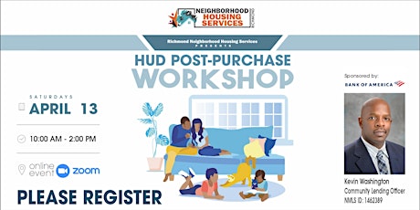 April's HUD Post- Purchase Workshop!