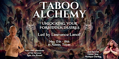 Imagen principal de Taboo Alchemy: Unlocking Your Forbidden Desires w/ Lawrence Lanoff