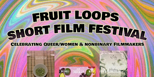 Imagem principal do evento Fruit Loops Short Film Festival