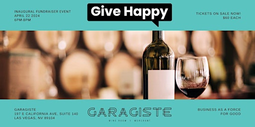 Imagem principal do evento The Give Happy Foundation’s Inaugural Fundraising Event: Wine and Bites