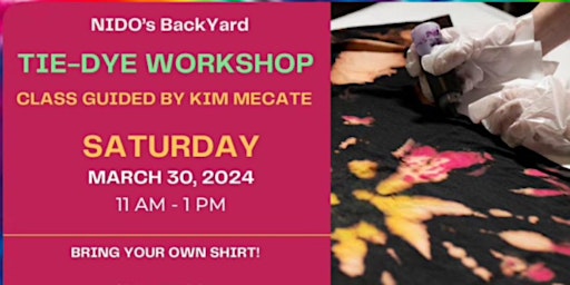 Primaire afbeelding van Tie Dye Workshop at Nido's BackYard