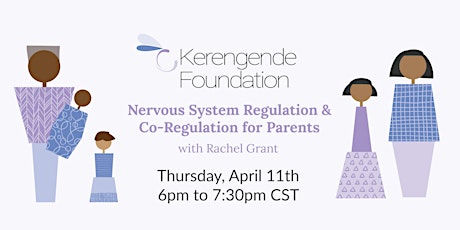 Nervous System Regulation & Co-Regulation for Parents