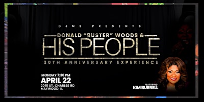 Primaire afbeelding van Donald "Buster" Woods & His People 20th Anniversary Reunion Experience