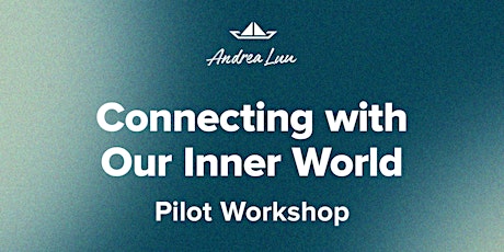 Connecting with Your Inner World