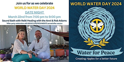 DATE NIGHT- Sound bath & Reiki for WORLD WATER DAY 2024! primary image